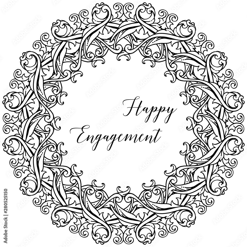 Design floral frame, beautiful flower and leaf, for card happy engagement. Vector