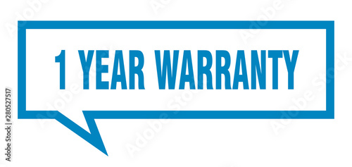 1 year warranty sign. 1 year warranty square speech bubble. 1 year warranty © Aquir