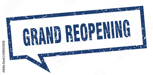 grand reopening sign. grand reopening square speech bubble. grand reopening