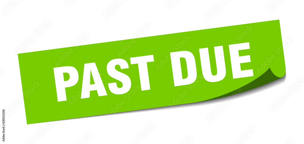 past due sticker. past due square isolated sign. past due past due sticker. past due square isolated sign. past due