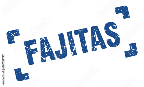fajitas stamp. fajitas square grunge sign. fajitas
