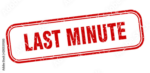 last minute