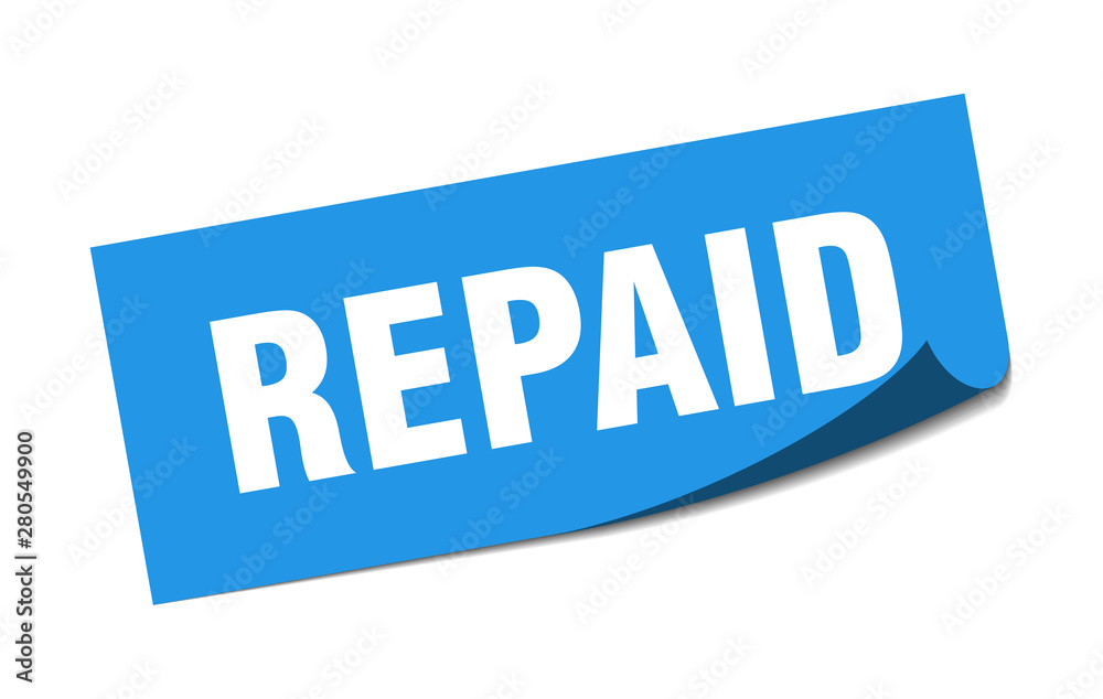 repaid sticker. repaid square isolated sign. repaid repaid sticker. repaid square isolated sign. repaid