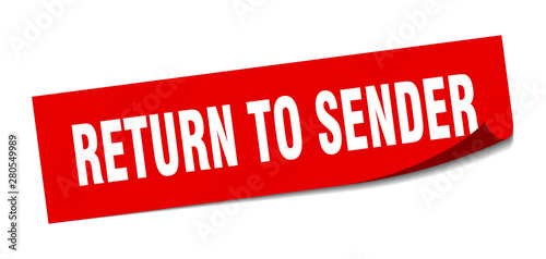return to sender sticker. return to sender square isolated sign. return to sender