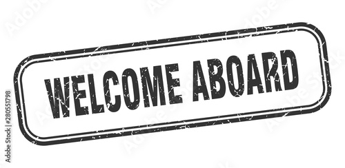 welcome aboard