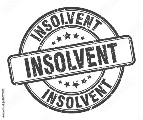 insolvent stamp. insolvent round grunge sign. insolvent