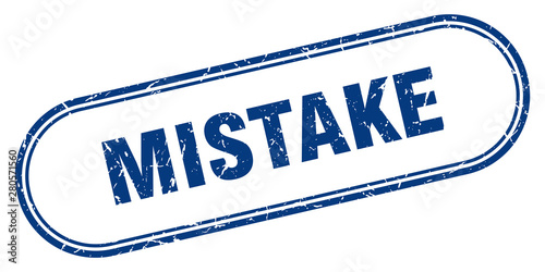 mistake