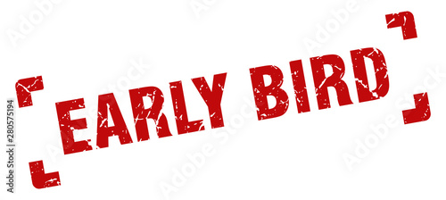 early bird stamp. early bird square grunge sign. early bird