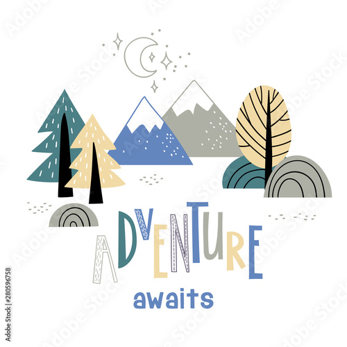 Minimalistic mountain landscape with trees and handwriting inscription Adventure awaits.
