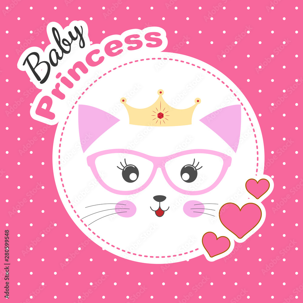 Greeting card Cute cat with glasses and inscriptions baby princess in a pink background.