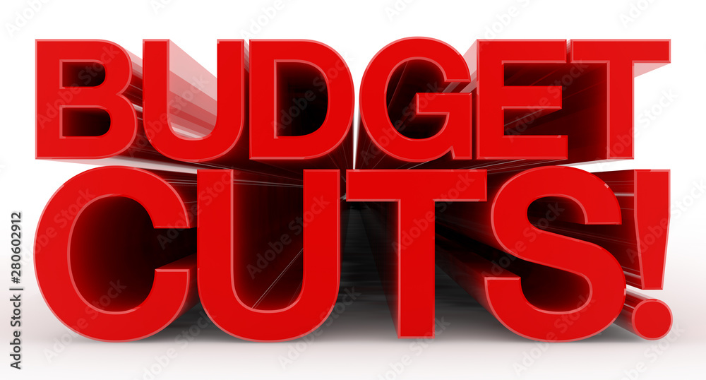 BUDGET CUTS ! word on white background illustration 3D rendering BUDGET CUTS ! word on white background illustration 3D rendering