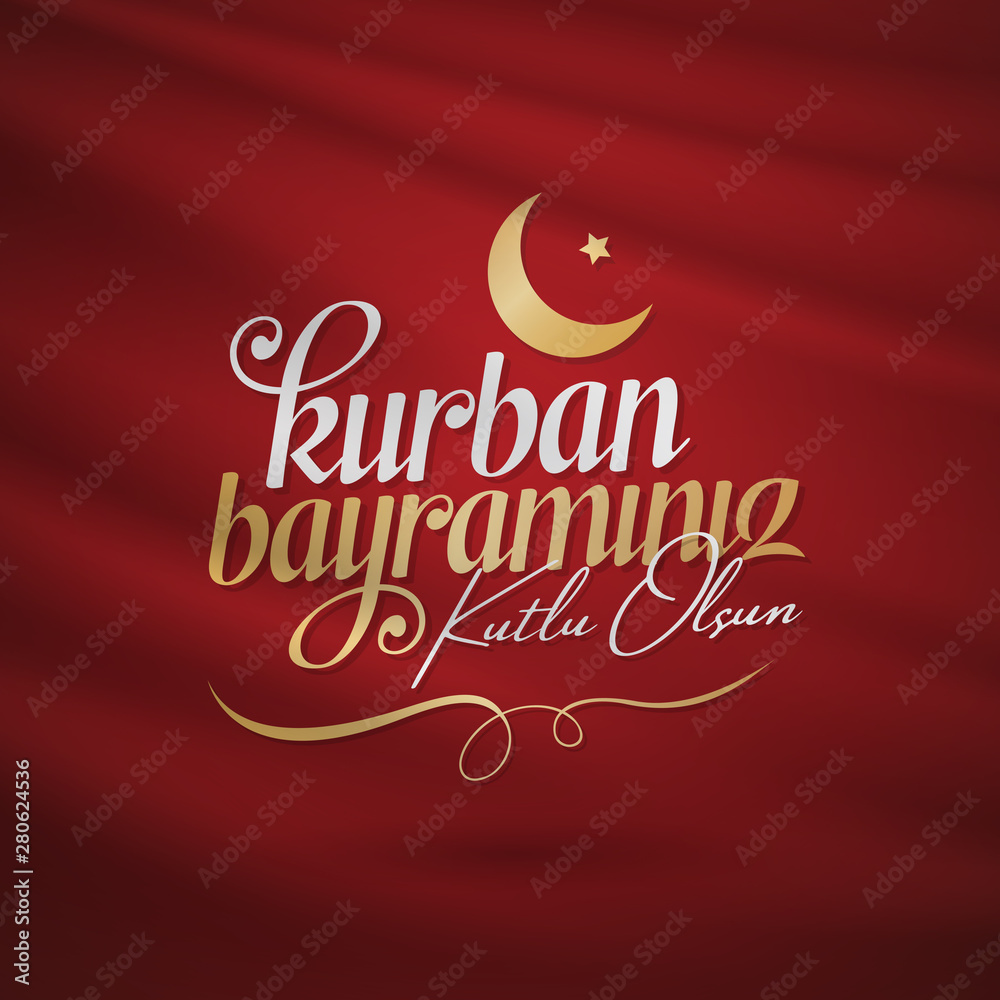 Feast of the Sacrifice Greeting (Eid al-Adha Mubarak) (Turkish: Kurban Bayraminiz Kutlu Olsun) Holy days of muslim community. Billboard, Poster, Social Media, Greeting Card template.