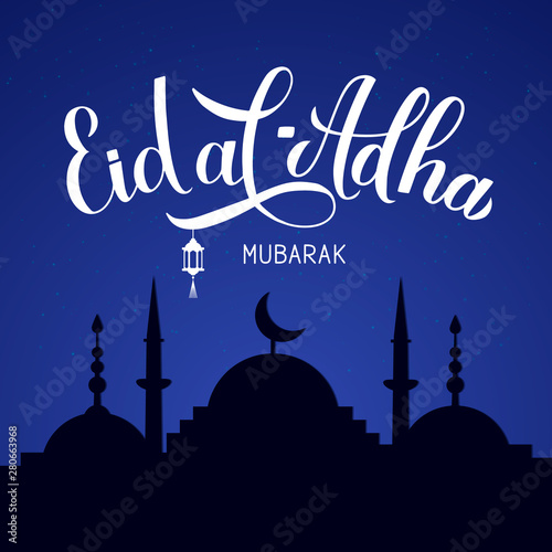 Eid al-Adha calligraphy lettering and silhouette of mosque against night sky. Kurban Bayrami typography poster. Islamic traditional festival. Vector template for banner, greeting card, flyer, etc.