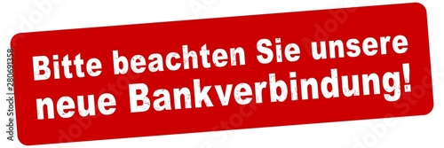 nlsb851 NewLongStampBanner nlsb - german text - Bitte beachten Sie unsere neue Bankverbindung: Stempel / einfach / rot / Vorlage - Seitenverhältnis 3:1 - 3zu1 - new-version - xxl g8186 photo