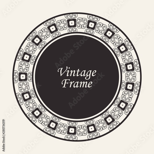 Decorative round modern art deco frame. Template for design. Elegant vector element with place for text. Vintage ornate border. Lace illustration for invitations and greeting cards