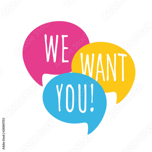 We want you !