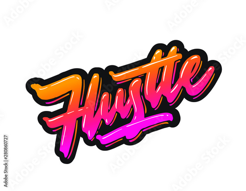 Hustle hand made calligraphic lettering logotype in original style. High quality typographic artwork best for print, logotype, advertising and media. Hustle hard motivational script and hand made font