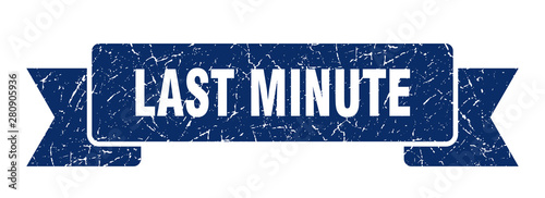 last minute