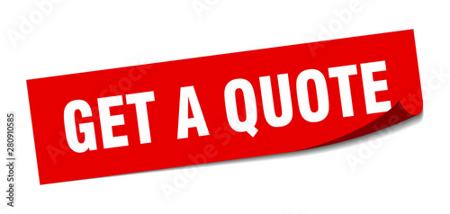 get a quote sticker. get a quote square isolated sign. get a quote