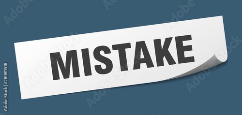mistake sticker. mistake square isolated sign. mistake