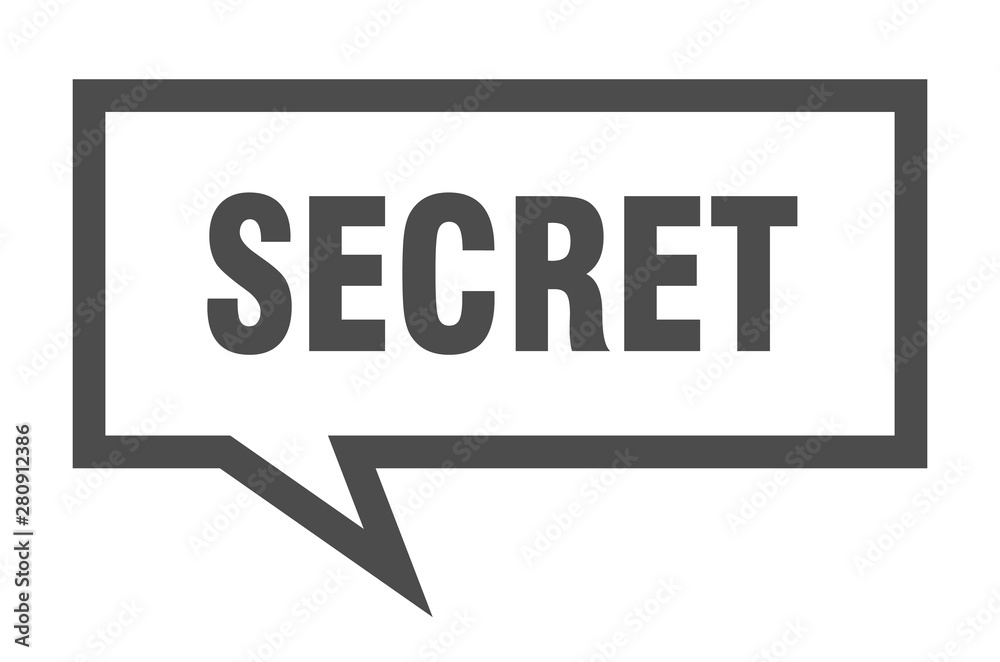 secret sign. secret square speech bubble. secret secret sign. secret square speech bubble. secret
