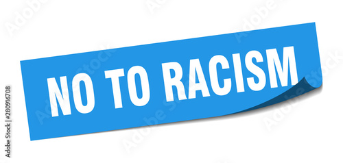 no to racism sticker. no to racism square isolated sign. no to racism