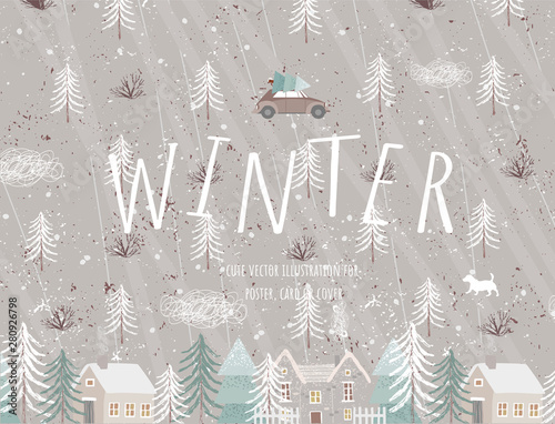 Winter. Vector cute illustration of landscape, houses and Christmas car. Scandinavian Northern style Hugge. Painted background or pattern for poster, card and banner.