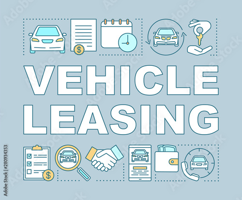 Vehicle leasing word concepts banner. Automobile hire, buying. Car rental. Auto rent, buy, sale. Automobile deal. Presentation, website. Isolated lettering typography idea. Vector outline illustration