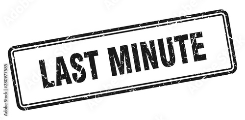 last minute