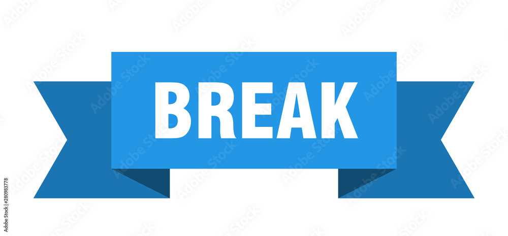 break break