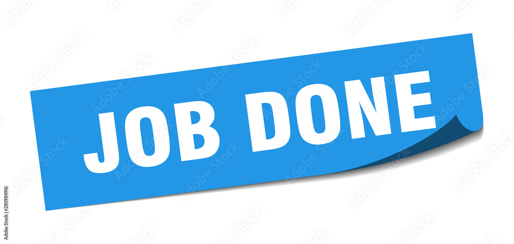 job done sticker. job done square isolated sign. job done job done sticker. job done square isolated sign. job done
