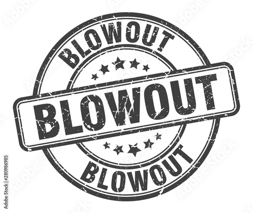 blowout stamp. blowout round grunge sign. blowout