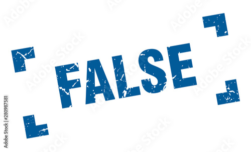 false stamp. false square grunge sign. false