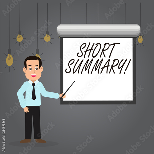 Word writing text Short Summary. Business photo showcasing Brief statement of main points clear Man in Necktie Talking Holding Stick Pointing to Blank White Screen on Wall