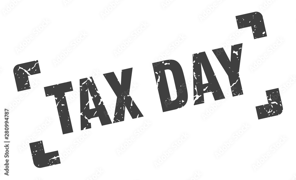 tax day stamp. tax day square grunge sign. tax day tax day stamp. tax day square grunge sign. tax day