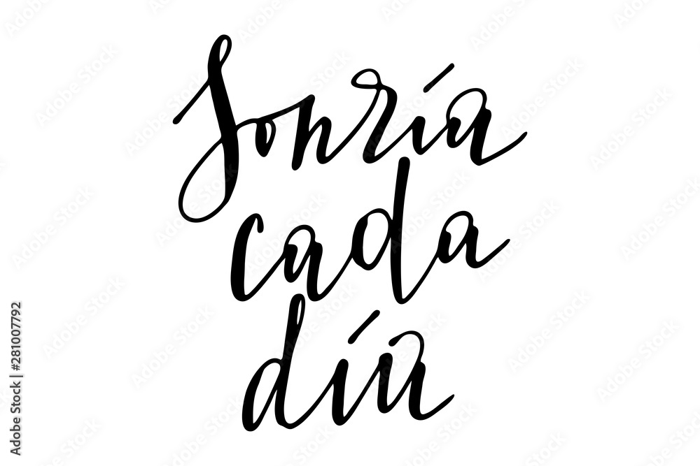 Phrase spanish smile every day handwritten text vector Phrase spanish smile every day handwritten text vector