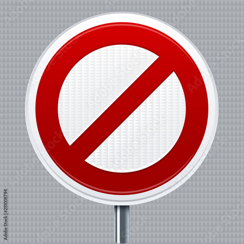 Prohibition signal. Traffic...