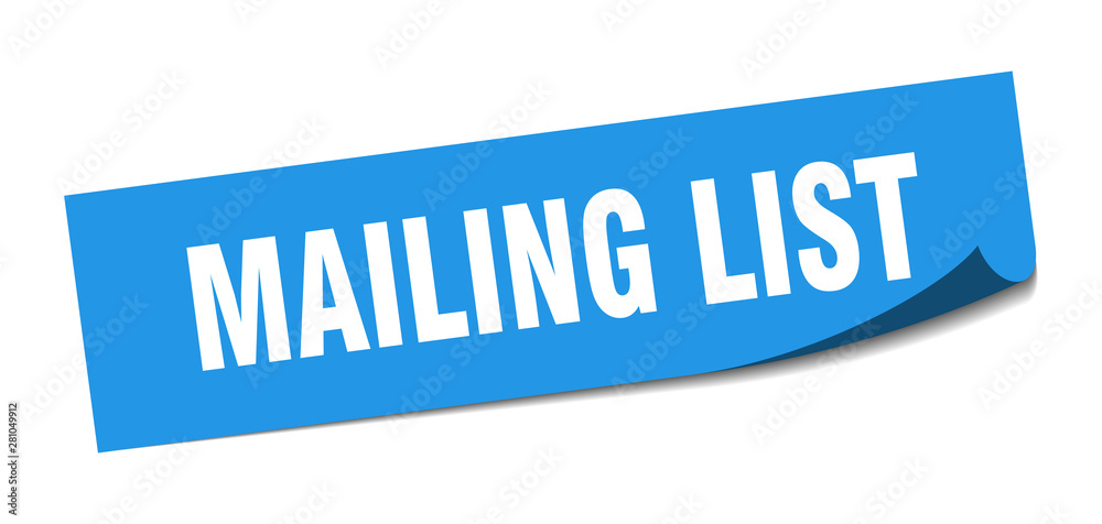 mailing list sticker. mailing list square isolated sign. mailing list mailing list sticker. mailing list square isolated sign. mailing list
