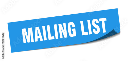 mailing list sticker. mailing list square isolated sign. mailing list