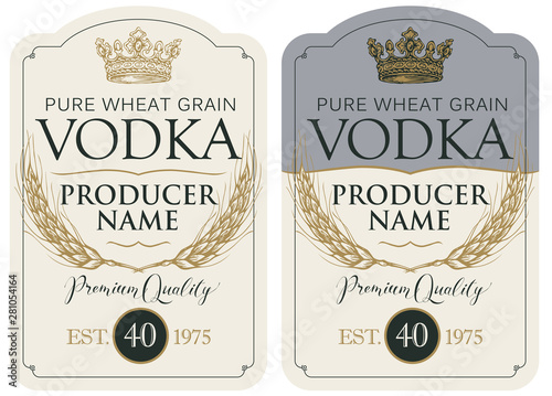Set of two vector labels for vodka in the figured frame with crown, ears of wheat and inscriptions in retro style. Premium quality, pure wheat grain