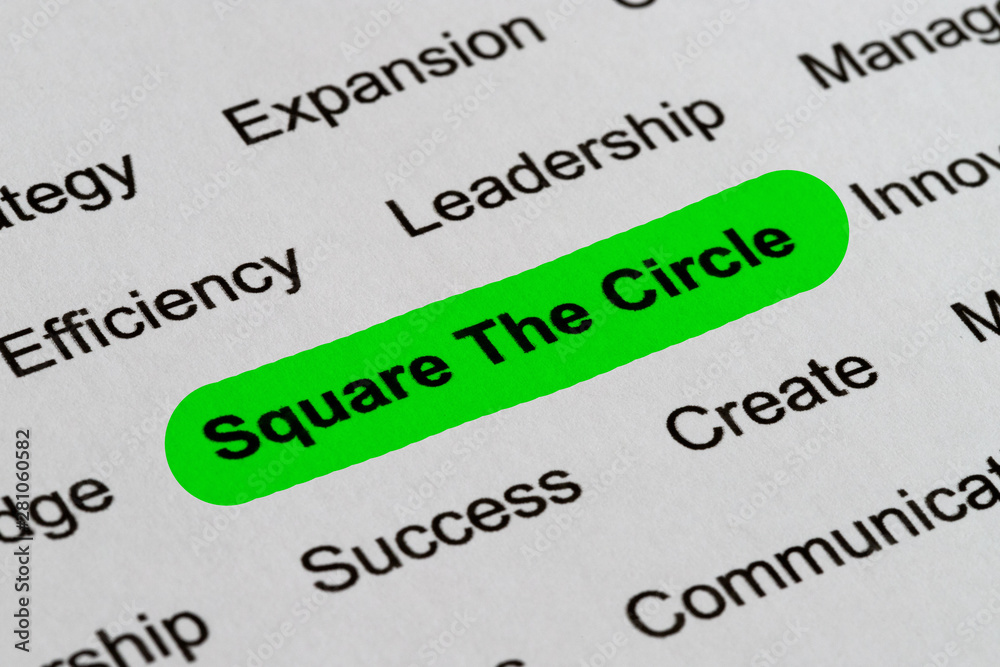 Square The Circle - Business Buzzwords, printed on white paper and highlighted Square The Circle - Business Buzzwords, printed on white paper and highlighted