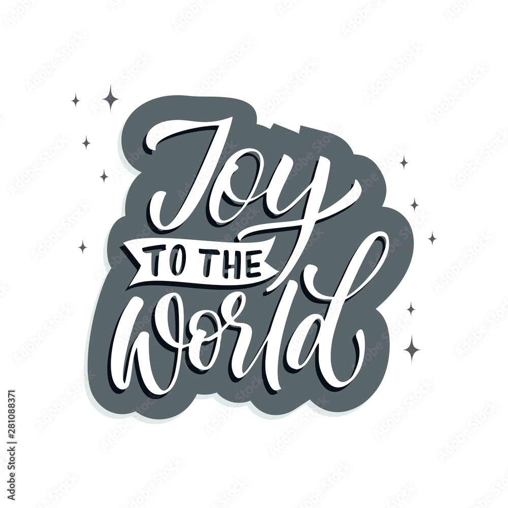 Joy to the world hand written lettering, modern calligraphy. Typography isolated on white background, vector illustration. Great for party posters and banners.