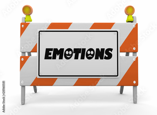 Emotions Feelings Emotional States Construction Sign Barricade 3d Illustration © iQoncept