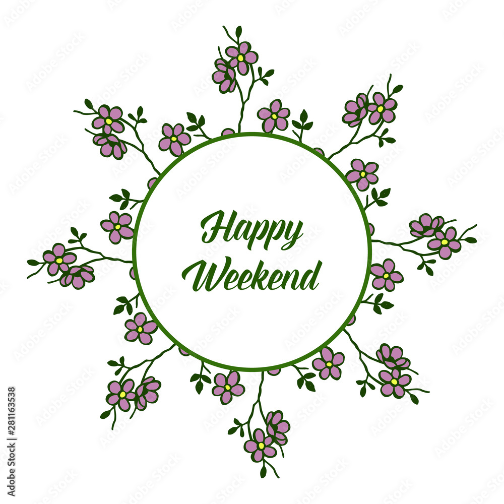 Beautiful purple wreath frame, design for greeting card happy weekend. Vector