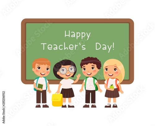 Happy teachers day greeting flat vector illustration. Smiling pupils standing near blackboard in classroom cartoon character. Schoolkids congratulate teachers. Educational holiday celebration