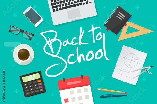 Desktop or table top view with back to school text vector illustration, flat cartoon lay of workplace desk with pencil, education objects, coffee, laptop, idea of learning or study workflow