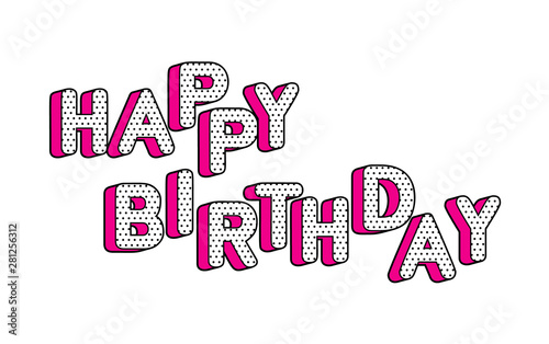 Happy birthday banner text with hot pink shadow themed party lol doll surprise.  Black and white dots, 3D letters design