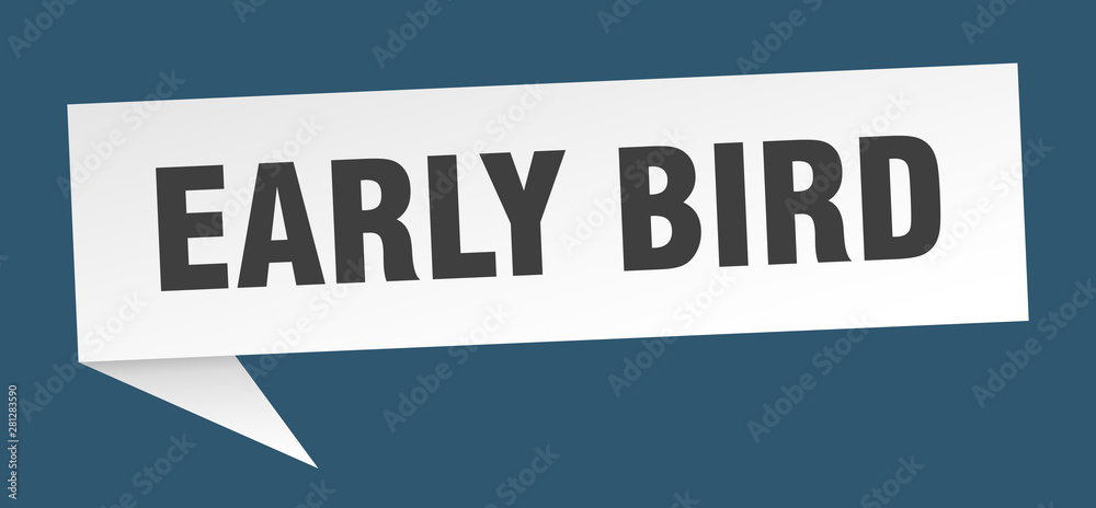 early bird early bird
