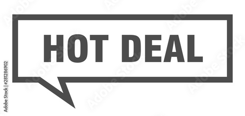 hot deal sign. hot deal square speech bubble. hot deal