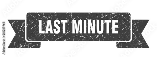 last minute
